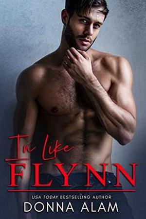 In Like Flynn by Donna Alam