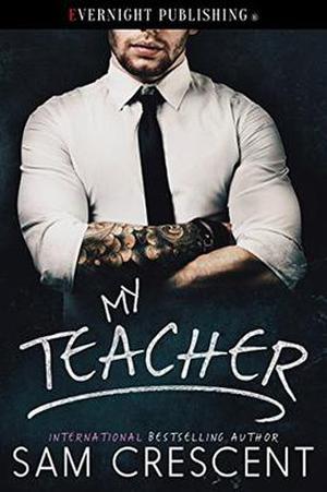 My Teacher by Sam Crescent