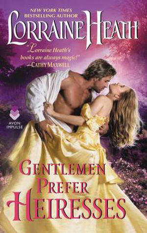 Gentlemen Prefer Heiresses (Scandalous Gentlemen of St. James #4.5)