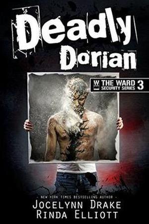 Deadly Dorian (Ward Security #3)