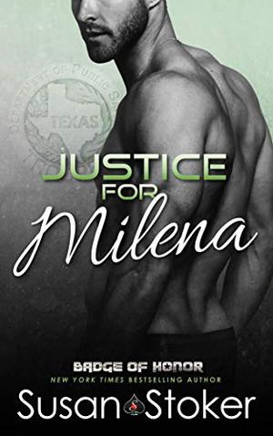 Justice for Milena by Susan Stoker