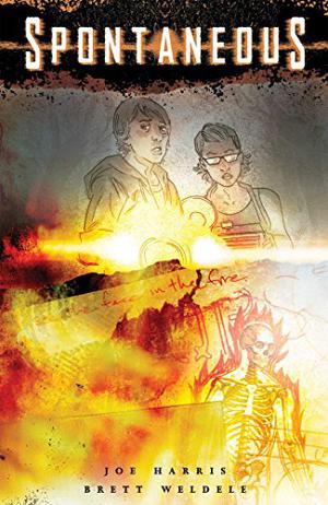 Spontaneous by Joe Harris, Brett Weldele