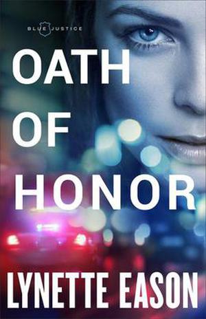 Oath of Honor (Blue Justice #1)
