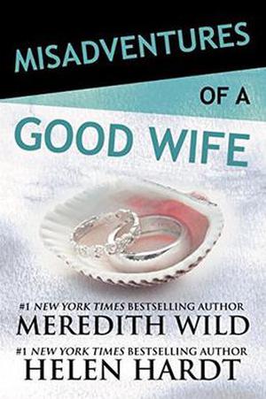 Misadventures of a Good Wife (Misadventures #2)
