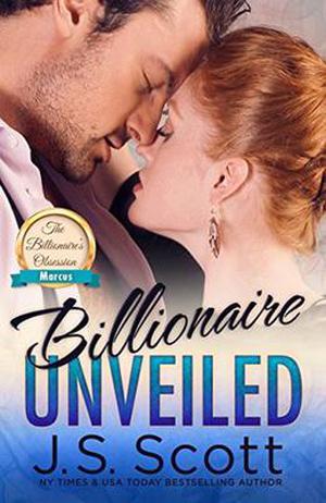 Billionaire Unveiled: Marcus (The Billionaire's Obsession #11)
