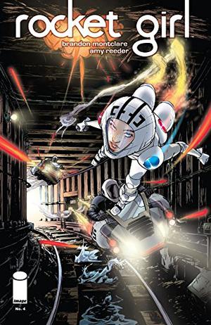 Rocket Girl #4 by Brandon Montclare