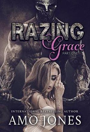 Razing Grace: Razing Grace Part 1 (The Devil's Own #3)