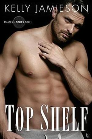 Top Shelf by Kelly Jamieson