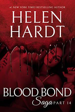Blood Bond: 14 by Helen Hardt