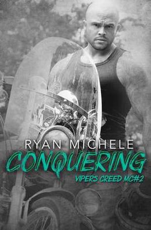 Conquering by Ryan Michele