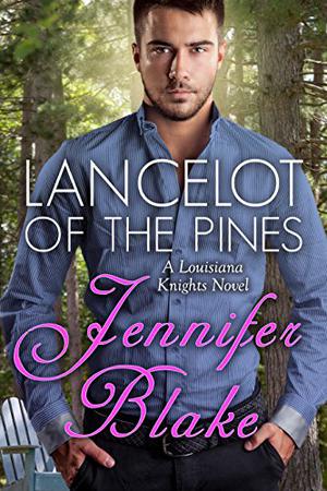 Lancelot of the Pines (Louisiana Knights #1)