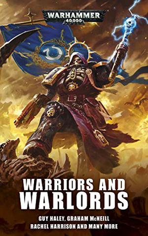 Warriors and Warlords (Warhammer 40,000 #1)