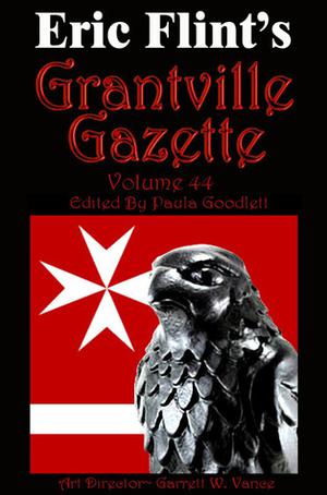 Grantville Gazette, Volume 44 (Grantville Gazette #44)