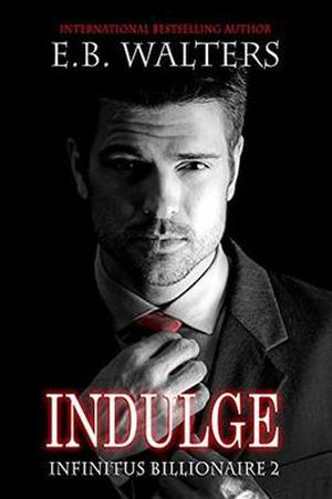 Indulge by E.B. Walters