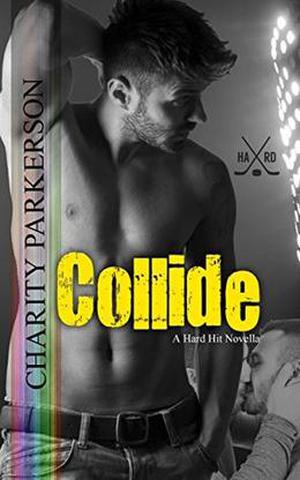 Collide (Hard Hit #1)