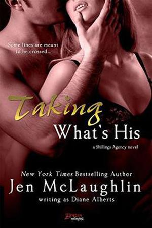 Taking What's His (Shillings Agency #4)