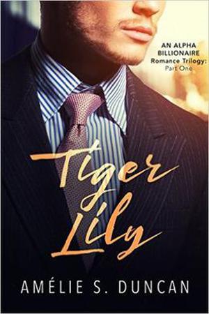 Tiger Lily: Part One (Tiger Lily #1)