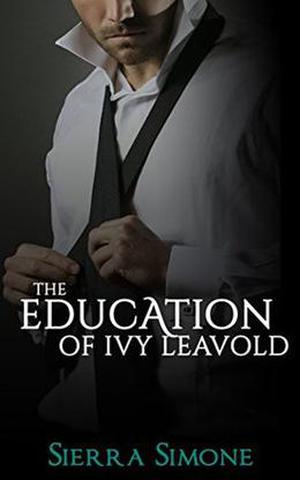 The Education of Ivy Leavold (Markham Hall #2)