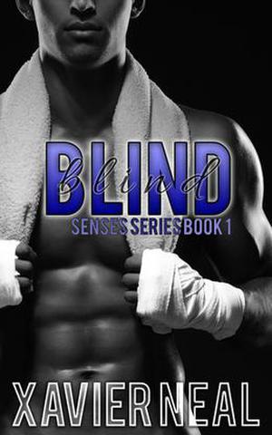 Blind by Xavier Neal