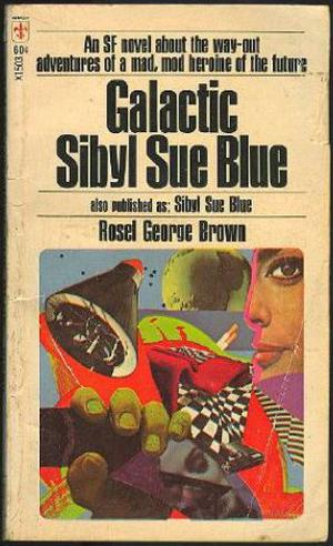 Galactic Sibyl Sue Blue by Rosel George Brown