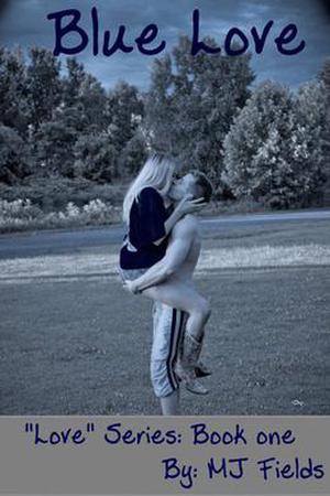 Blue Love by M.J. Fields
