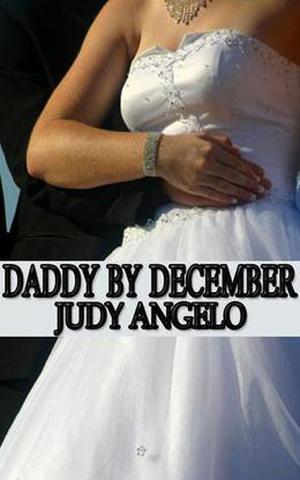 Daddy by December by Judy Angelo