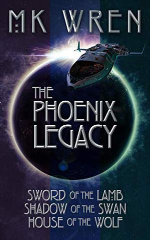 The Phoenix Legacy (The Phoenix Legacy #1-3)