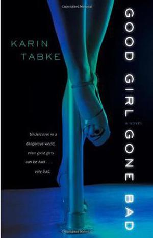 Good Girl Gone Bad by Karin Tabke