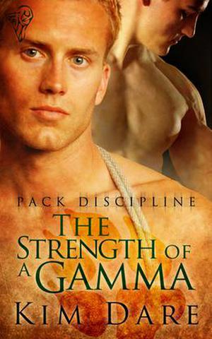 The Strength of a Gamma (Pack Discipline #2)