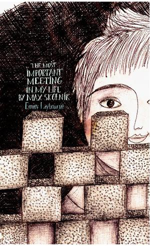 The Most Important Meeting In My Life by Max Skolnik (Monument 14 #2.6)