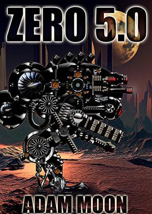 Zero 5.0 (Mech. Chronicles #5)