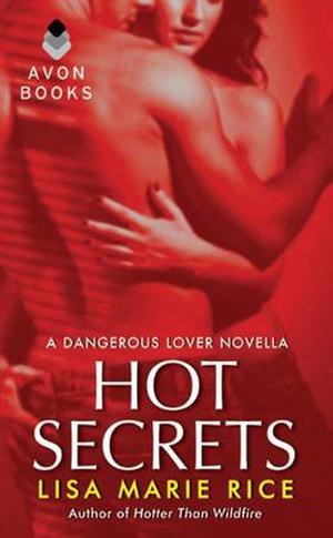 Hot Secrets (Dangerous #1.5)