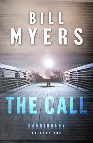 The Call by Bill Myers