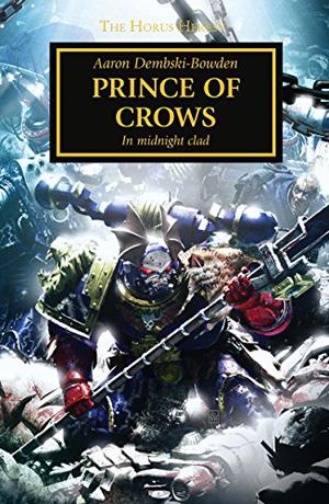 Prince of Crows (The Horus Heresy #Novella)