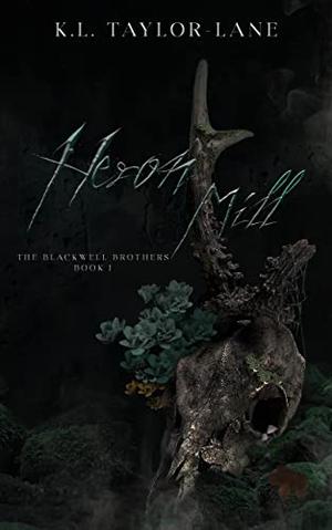 Heron Mill (The Blackwell Brothers #1)