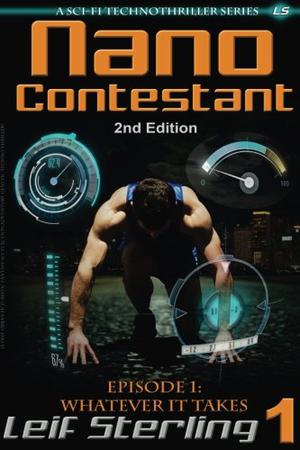 Whatever It Takes (Nano Contestant #1)