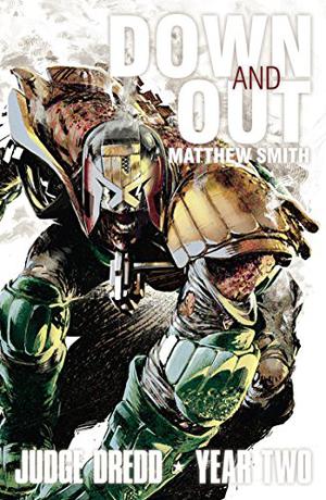 Down and Out by Matt Smith