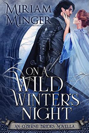 On A Wild Winter's Night by Miriam Minger