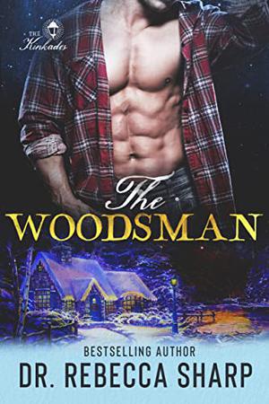 The Woodsman by Rebecca Sharp