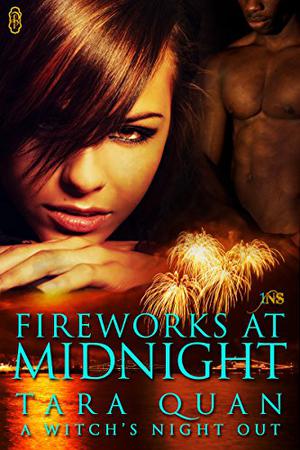 Fireworks at Midnight (A Witch’s Night Out #3)