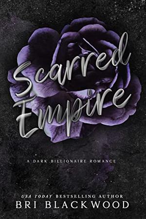 Scarred Empire by Bri Blackwood
