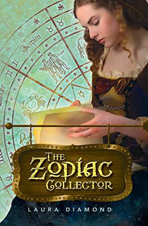 The Zodiac Collector by Laura Diamond