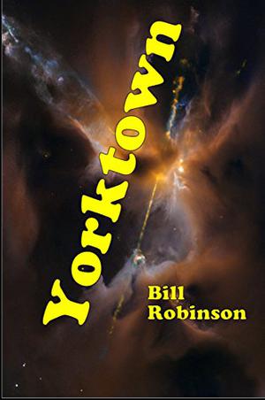Yorktown by Bill Robinson