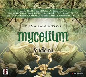 Vidění (Mycelium #4)