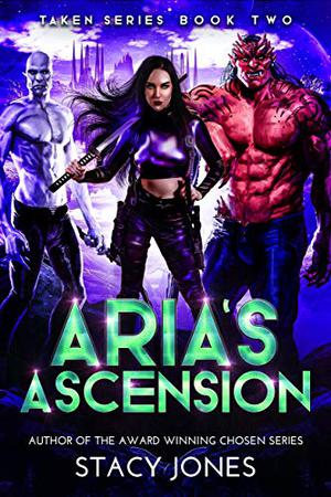 Aria's Ascension (Taken #2)