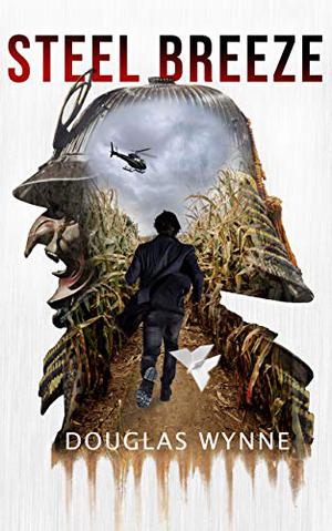 Steel Breeze by Douglas Wynne