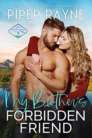 My Brother's Forbidden Friend (The Greene Family #9)
