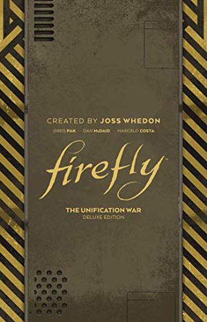 Firefly: The Unification War by Greg Pak, Dan McDaid
