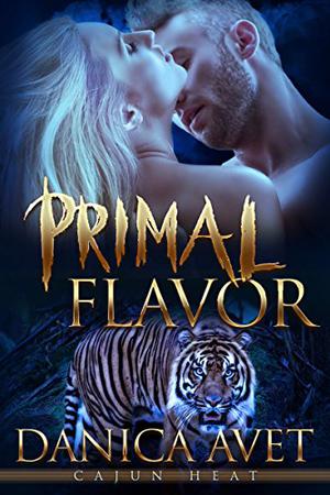 Primal Flavor by Danica Avet