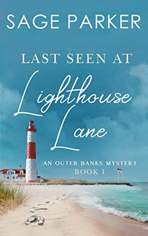 Last Seen at Lighthouse Lane (Outer Banks Mystery #1)